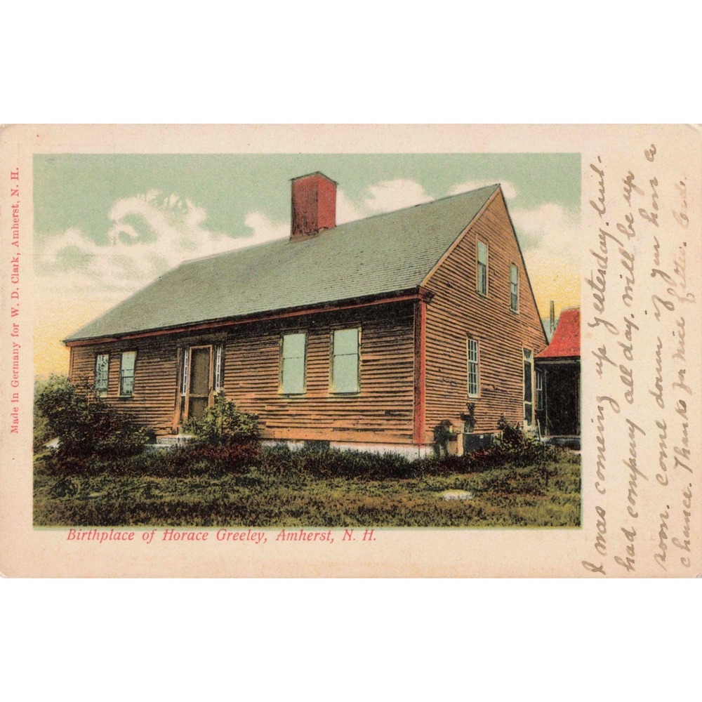 Birthplace of Horace Greeley Amherst NH Postcard 1907 Postmark W. D. Clark - Picture 1 of 2